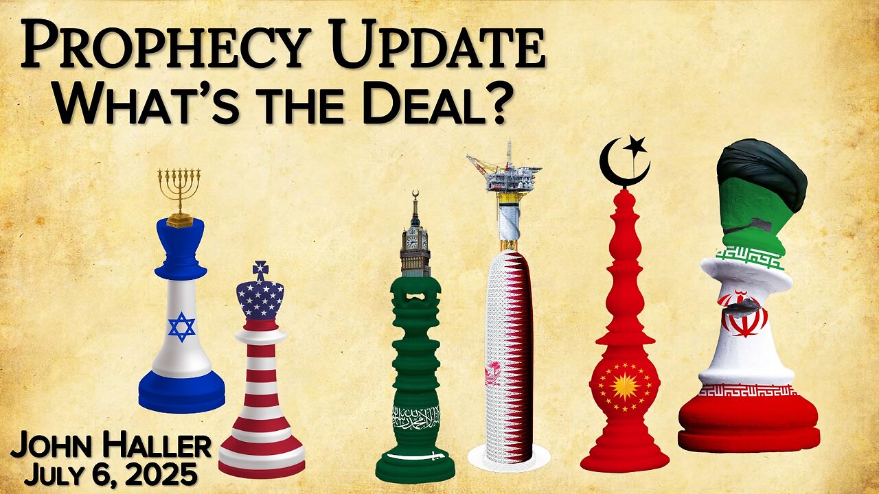2025 07 06 John Haller's Prophecy Update "What’s the Deal?”