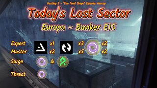 Destiny 2: 3-16-25 Bunker E15 is the Lost Sector. Void/Strand Surge.