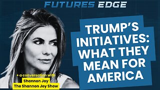 Trump’s Latest Initiatives Explained