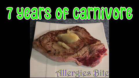 7 Years of Carnivore