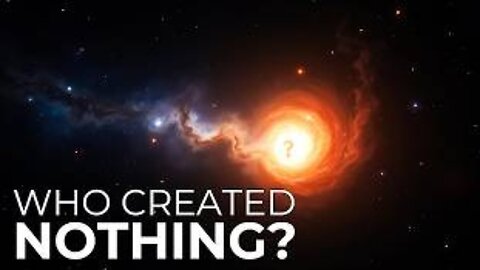 How Did The Universe Start From Nothing?