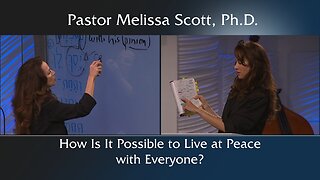 How Is It Possible to Live at Peace with Everyone?