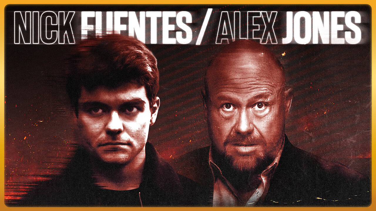 Nick Fuentes on the Alex Jones Show