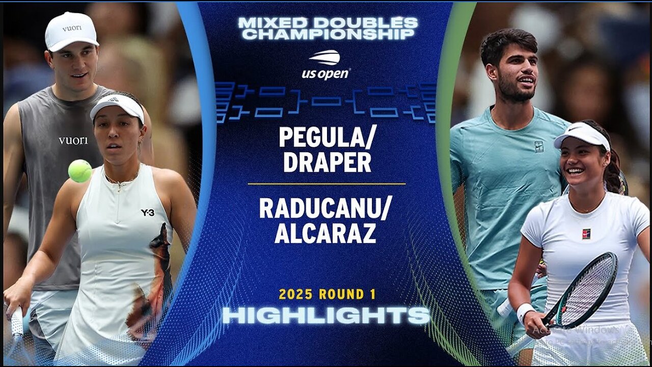 Draper/Pegula vs. Alcaraz/Raducanu Highlights | 2025 US Open Round 1