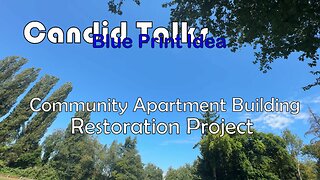 Community Apartment Building Restoration Project 🏠 Candid Talks 043 | Taking Back Our Homes #podcast