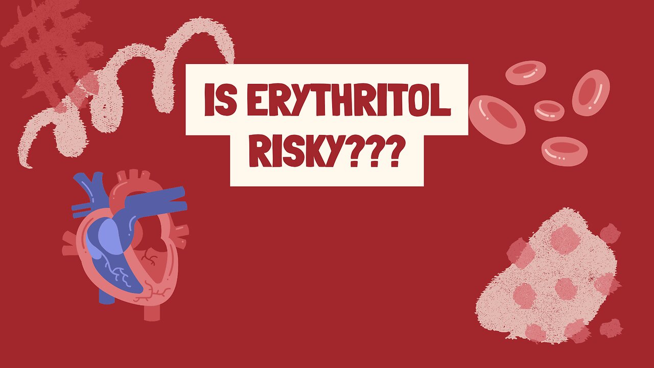 the risks of ERYTHRITOL