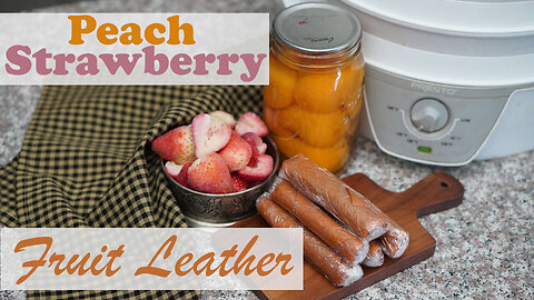 Peach Strawberry Fruit Leather