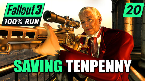 Savior Of Tenpenny Tower | Fallout 3 100% Run | Ep. 20