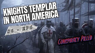 Knights Templar in North America (S6 - Ep6)