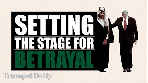 Setting the Stage for Betrayal - Trumpet Daily | Nov. 19, 2025