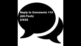 Reply to Comments 115 (Alt-Tech)