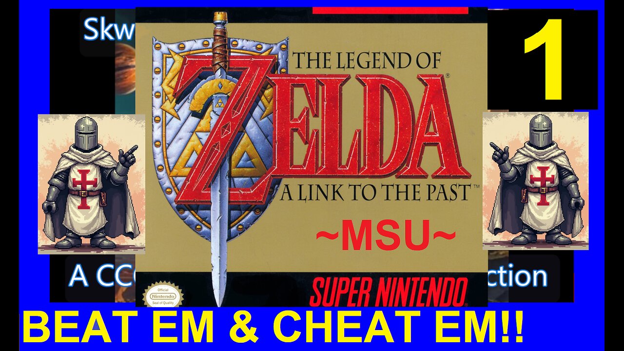 ZELDA - A LINK TO THE PAST - SNES V1 - Skwatter's BEACE!!