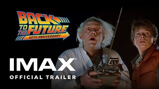 Back to the Future - Official 40th Anniversary Trailer (2025) Michael J. Fox, Christopher Lloyd