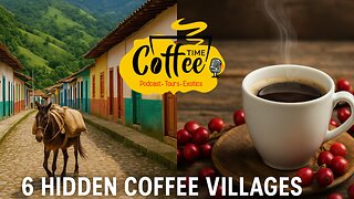 Colombia’s Hidden Coffee Villages: Life Beyond the Tourist Map: Coffee Time LIVE 8/10/2025