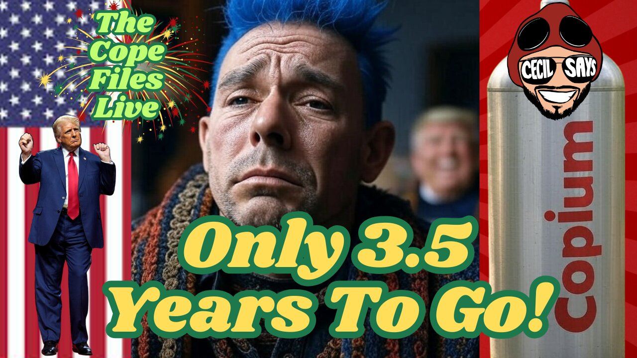 Cope Files Live - Only 3.5 Years To Go!