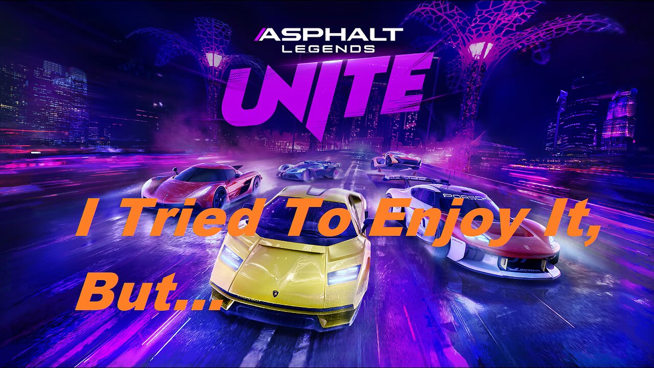 So... I Tried Asphalt Legends Unite