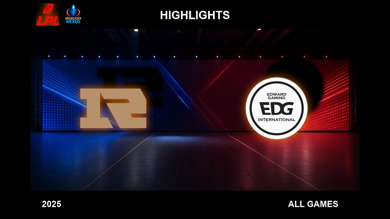 RNG vs EDG ALL GAMES Highlights - LPL 2025 Highlights - Royal Never Give Up vs EDward Gaming