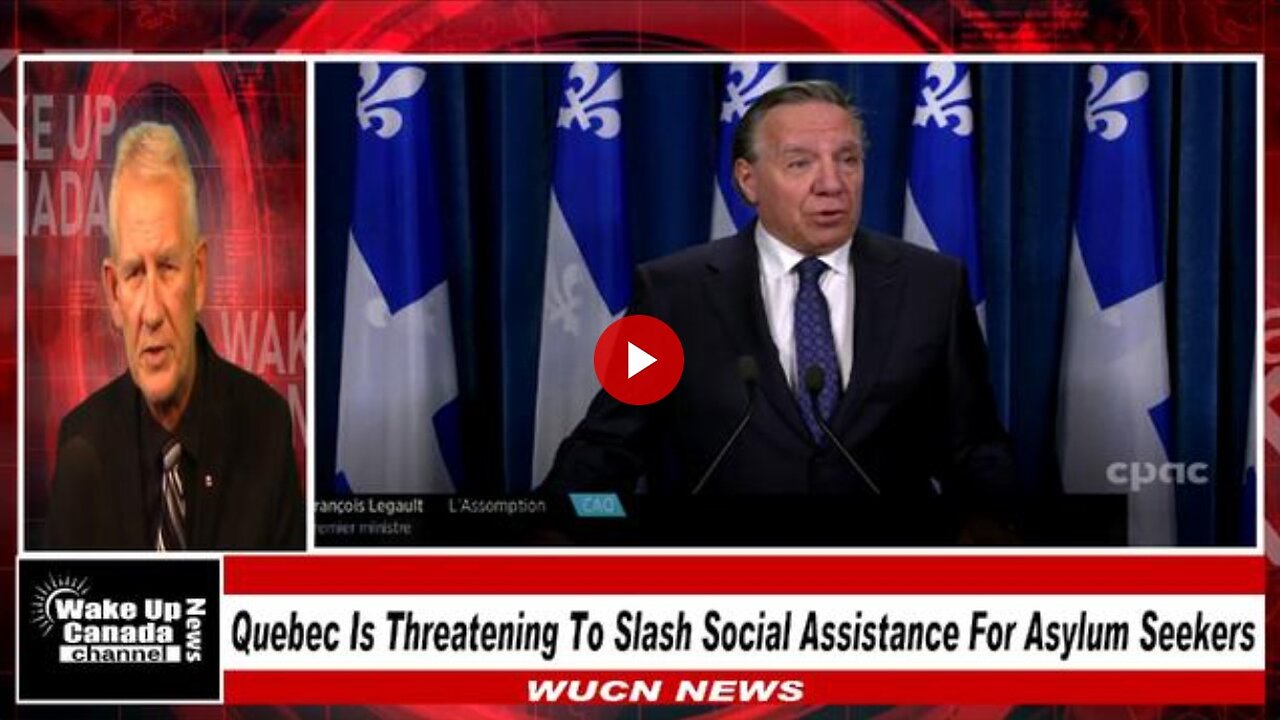 WUCN-Epi#373-Quebec Is Threatening To Slash Social Assistance for Asylum Seekers