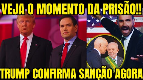TRUMP CONFIRMA SANÇÃO e choca o MUNDO! PRISÃO FOI EFETUADA! MORAES DO STF NÃO CONSEGUE DORMIR!!