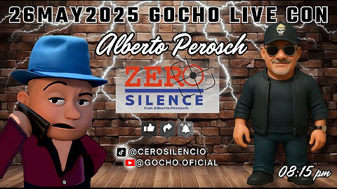 26MAY2025 | ENTREVISTA ALBERTO PEROSCH | [GOCHO.OFICIAL]