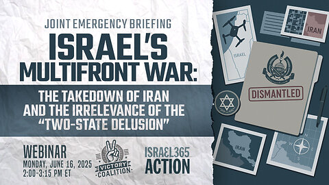 A VC Briefing | Israel’s Multifront War: The Takedown of Iran and the “Two-State Delusion”