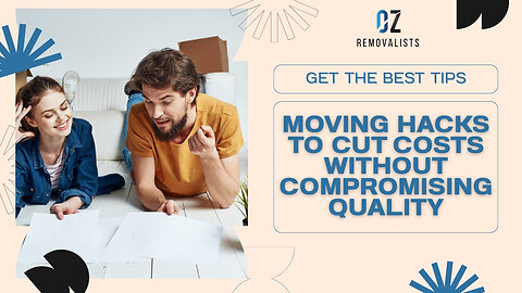 Moving Hacks to Cut Costs Without Compromising Quality