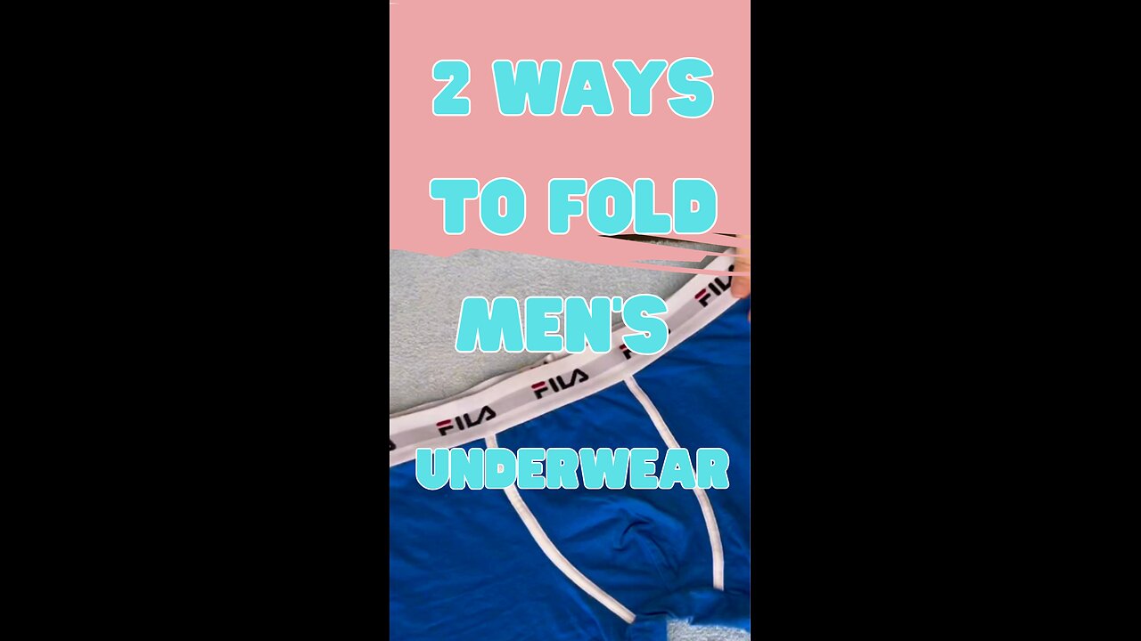 2 Ways to Fold Men’s Underwear — Simple Hack to Save Time & Stay Organized