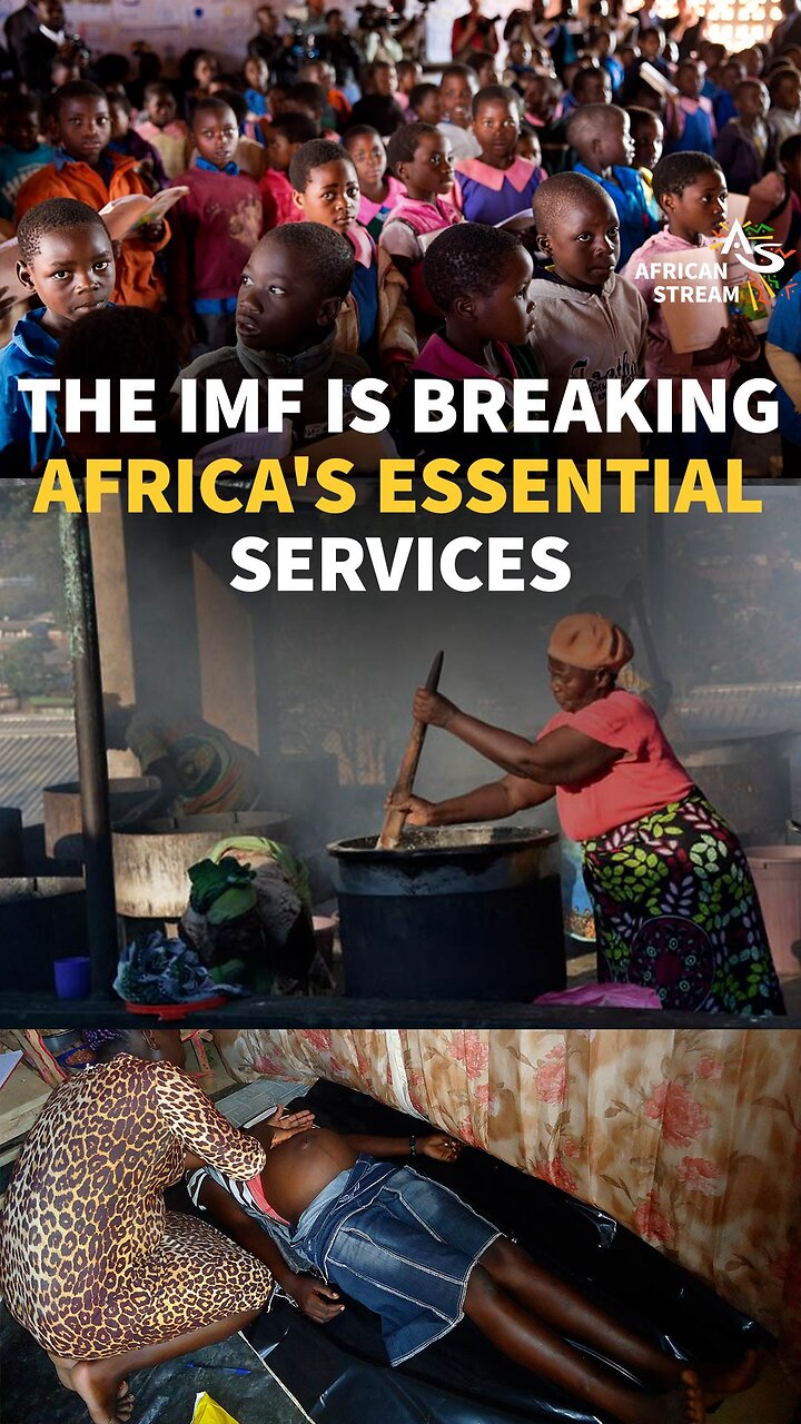 THE IMF IS BREAKING AFRICAS ESSENTIAL SERVICES