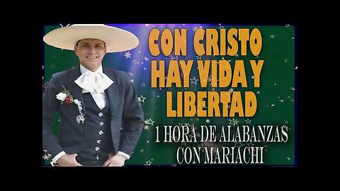Rancheras Cristianas - 1 Hora Con Cristo Hay Vida Y Libertad Mega Mix Éxitos - Musica Cristiana.