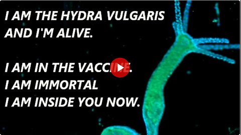 There is a living creature inside the vaccine. It is immortal. The "Hydra Vulgaris" See description.