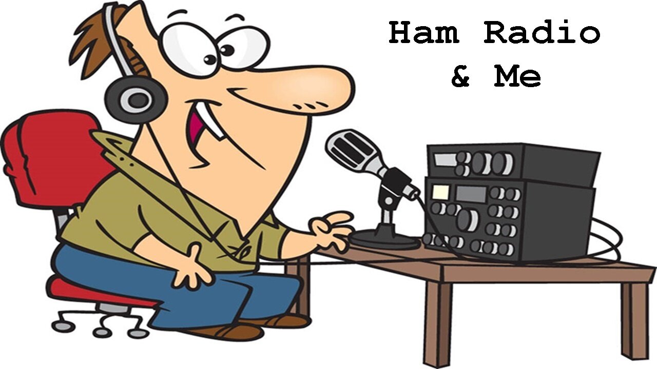 Ham Radio & Me