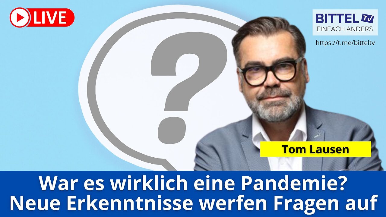 War es wirklich eine Pandemie? - Austausch mit Tom Lausen - 30.06.2025