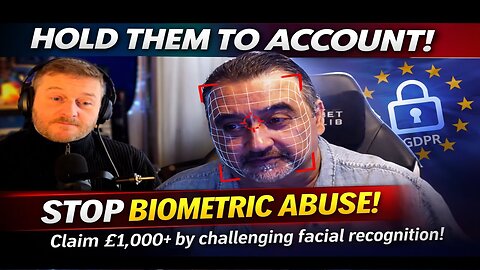 Reclaim Your Data, Challenge Facial Recognition & Invoice Abusers (GDPR Explained)