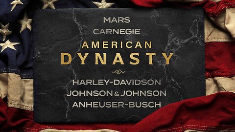 American Dynasty: Anheuser Busch