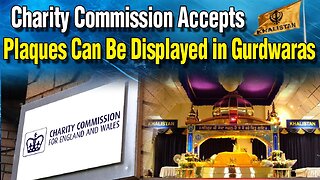 LIVE : 08-08-25 | CHARITY COMMISSION ACCEPTS “KHALISTAN” PLAQUES CAN BE DISPLAYED IN GURDWARAS
