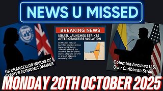 NEWS U MISSED WITH PAUL BROOKER MONDAY 20TH OCTOBER 2025