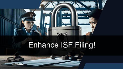 Mastering ISF Filing: Boosting Collaboration with AMS-Enabled Communication