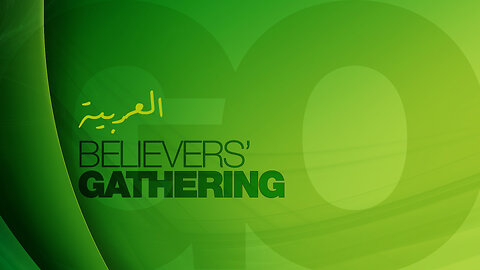 March 2025 GoChurch (Arabic) Believers' Gathering