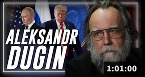 Top Russian Insider Aleksandr Dugin Drops Massive Truth