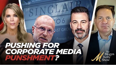 Why Conservatives are Pushing For Corporate Media Punishment Over Kimmel and More