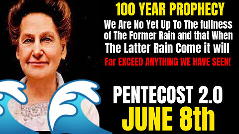 June 8 Pentecost 2.0 - 100 year Prophecy Maria Woodworth Etter #rumblerant