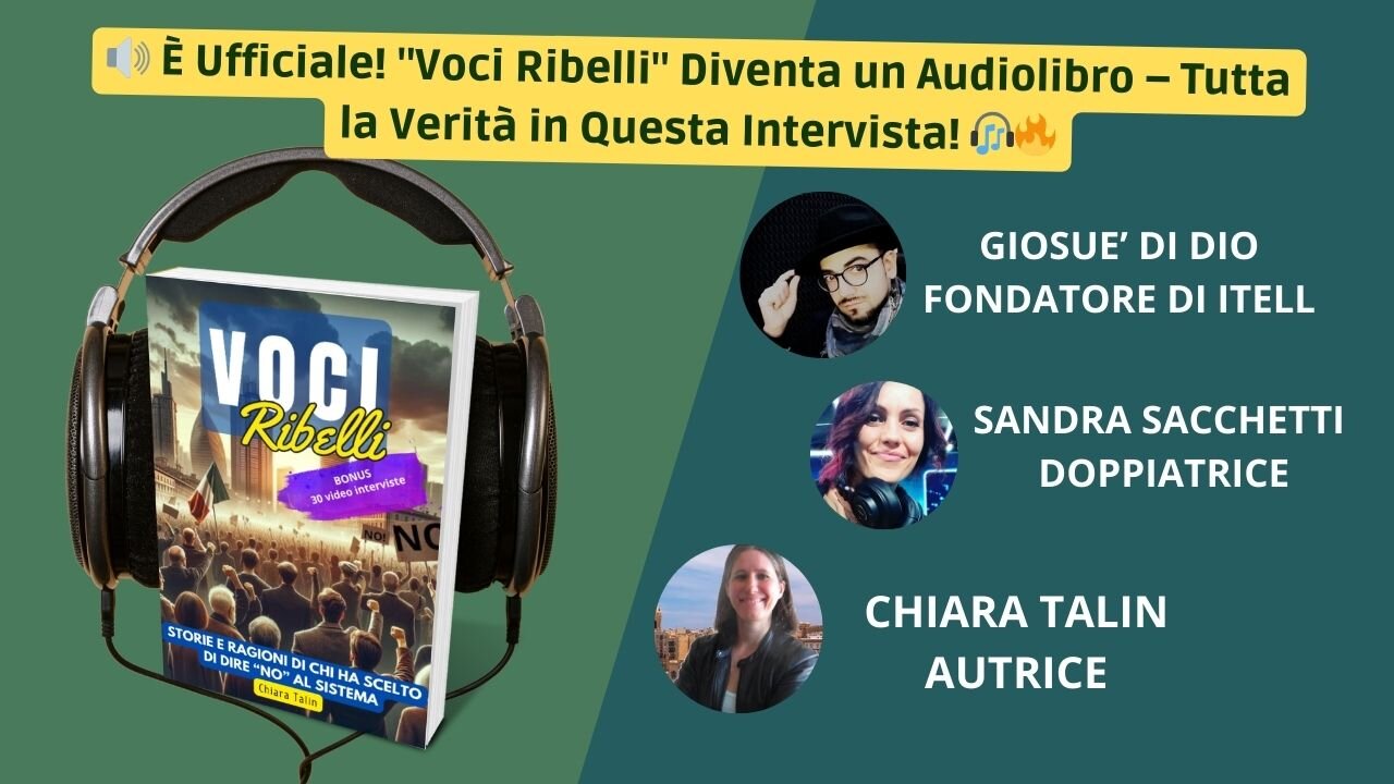 🔊 È Ufficiale! Voci Ribelli Diventa un Audiolibro – Tutta la Verità in Questa Intervista! 🎧🔥