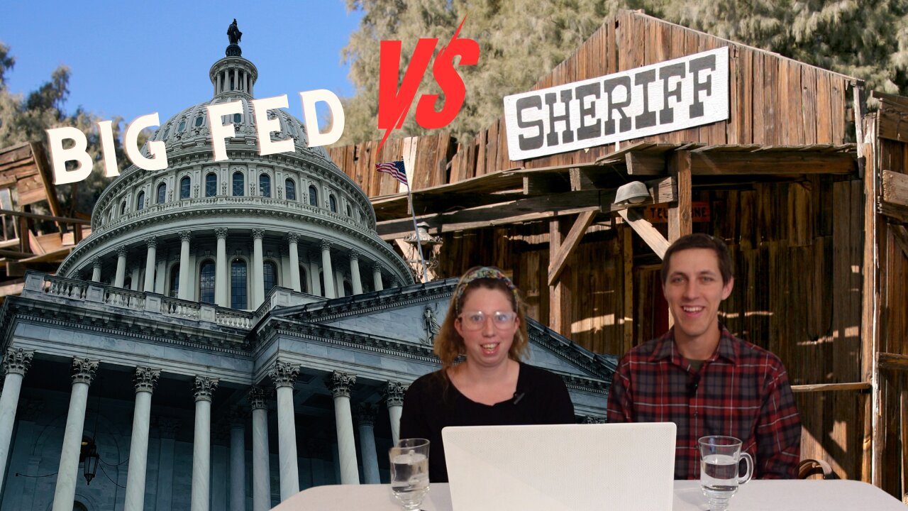 Who Runs the Show? Big Fed or Local Sheriff?!