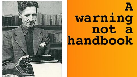 How Orwell Predicted Raise the Colours