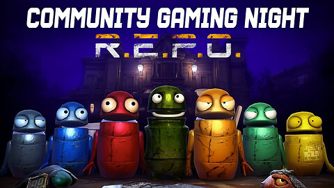 REPO Modding Chaos! | Community Gaming Night