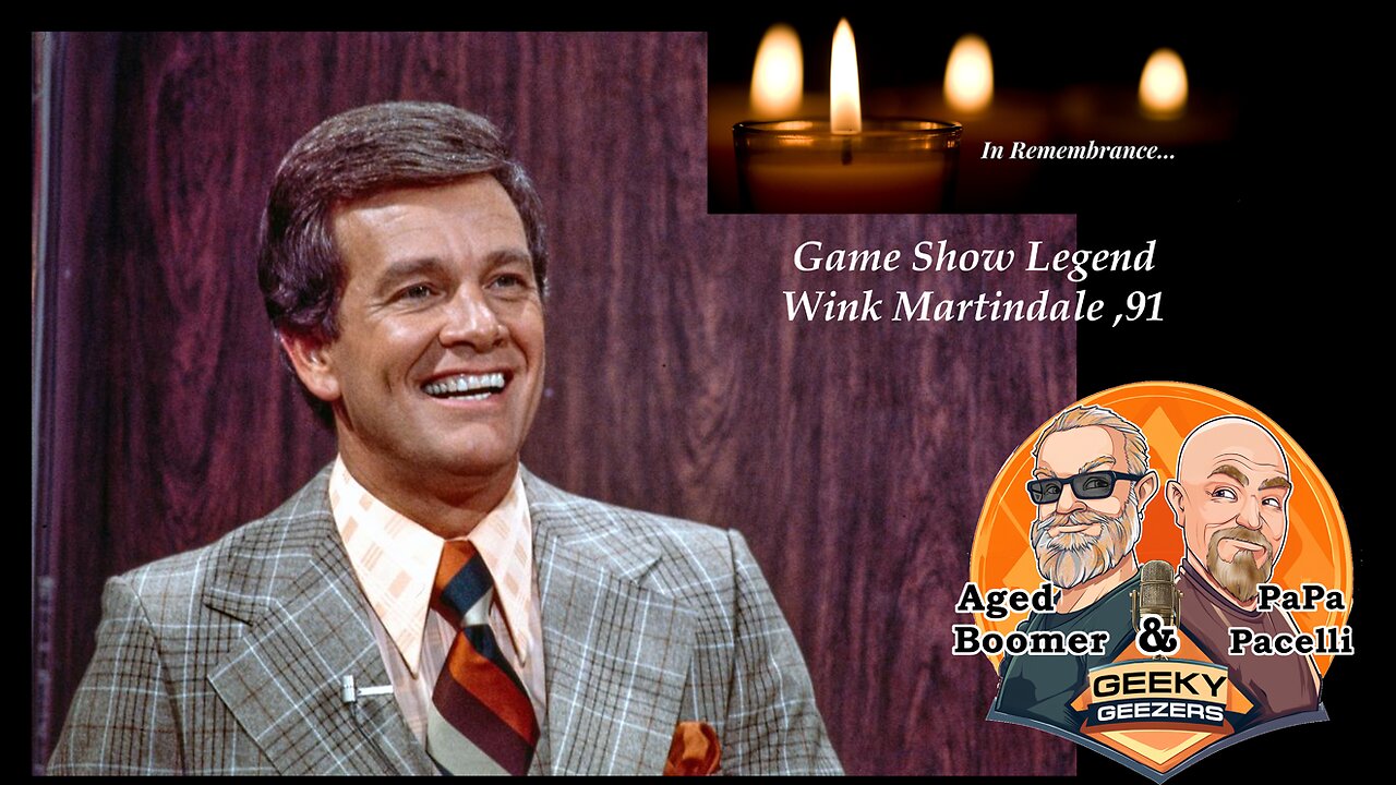 Geeky Geezers Clips – In Remembrance –Wink Martindale, 91