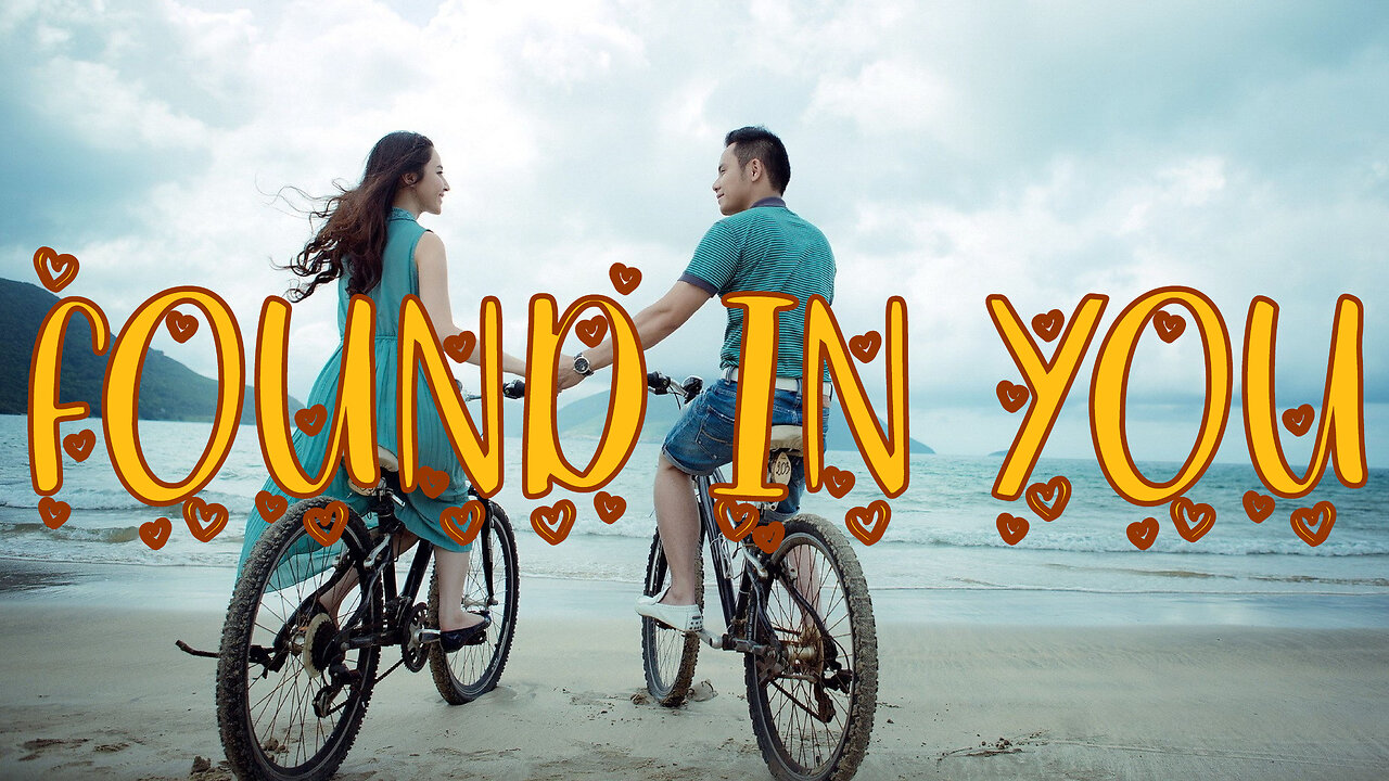 Found in you - new love song #tocxicalor #romantic #lyrisc #english #lovelyrics