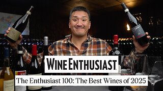 WINE ENTHUSIAST Top 100 of 2025 | Tasting & REACTION!!!