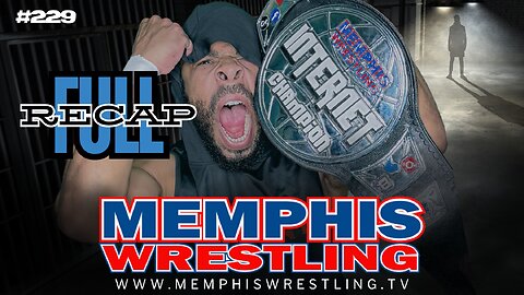 FULL RECAP !! Memphis Wrestling 229! Watch before tomorrow’s show !!