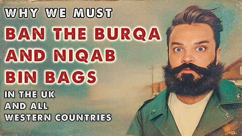 🚫 Why We Must Ban The Burqa and Niqab in The UK and All Western Countries 🚫